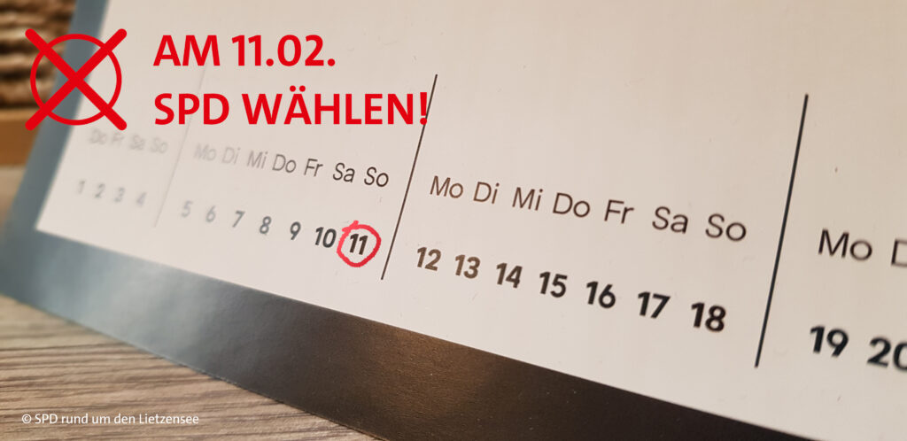 Am 11.02. SPD wählen!